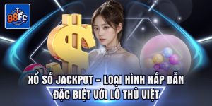 Xổ số jackpot loại hình hấp dẫn đặc biệt